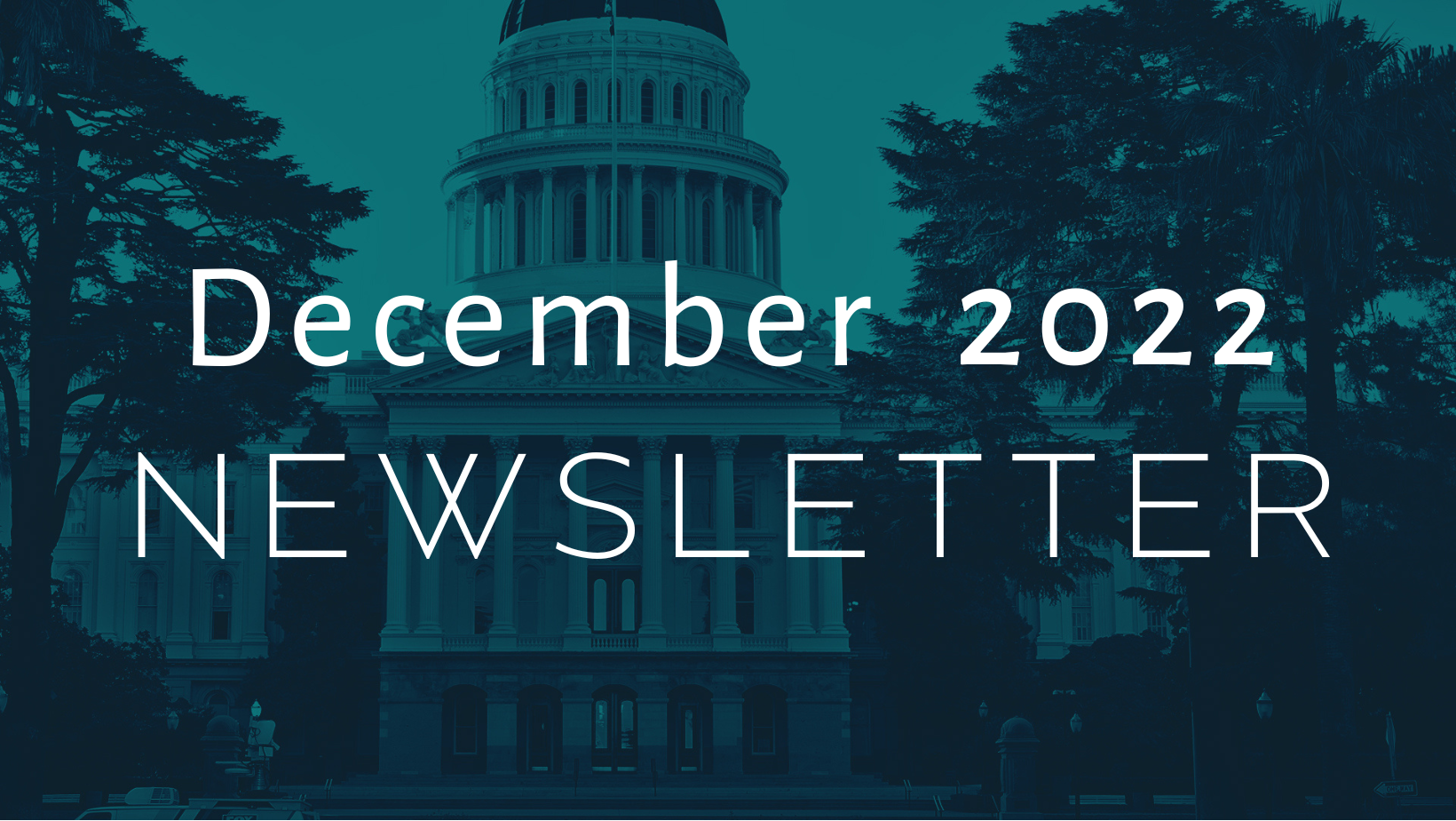 CA EDGE Coalition Monthly Newsletter, December 2022 Edition